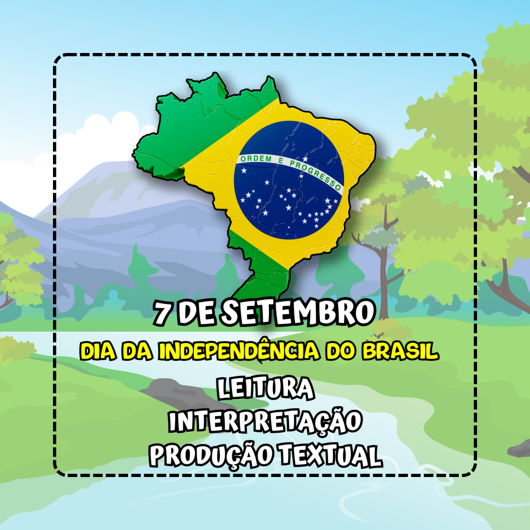 Independência do Brasil - Atividades - PDF 15 páginas
