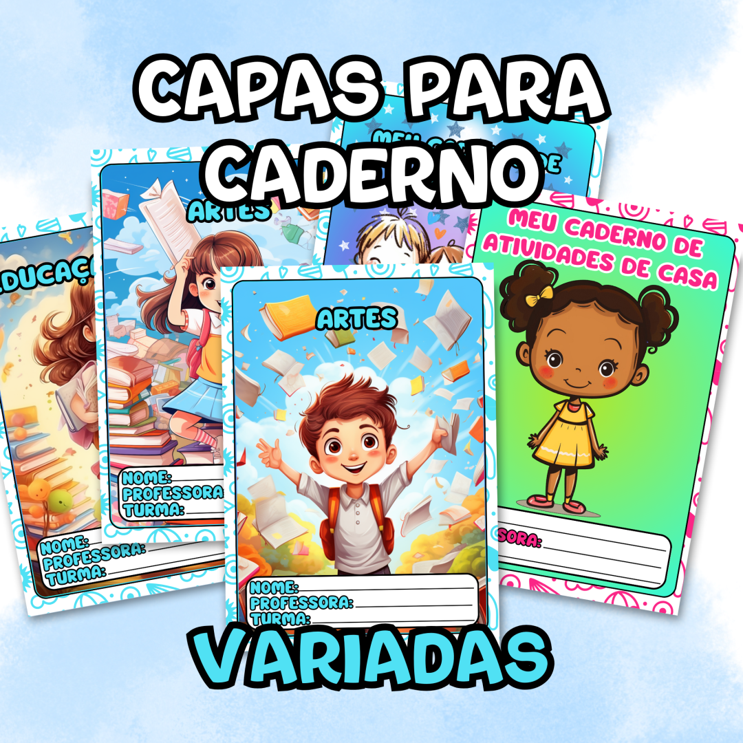 CAPAS PARA CADERNOS MODELOS VARIADOS