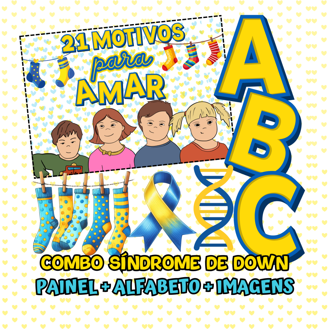 Síndrome de Down - Pacote - PAINEL + ALFABETO + IMAGENS