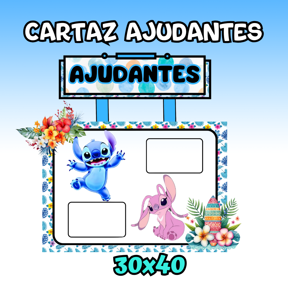 CARTAZ AJUDANTE DO DIA - STITCH