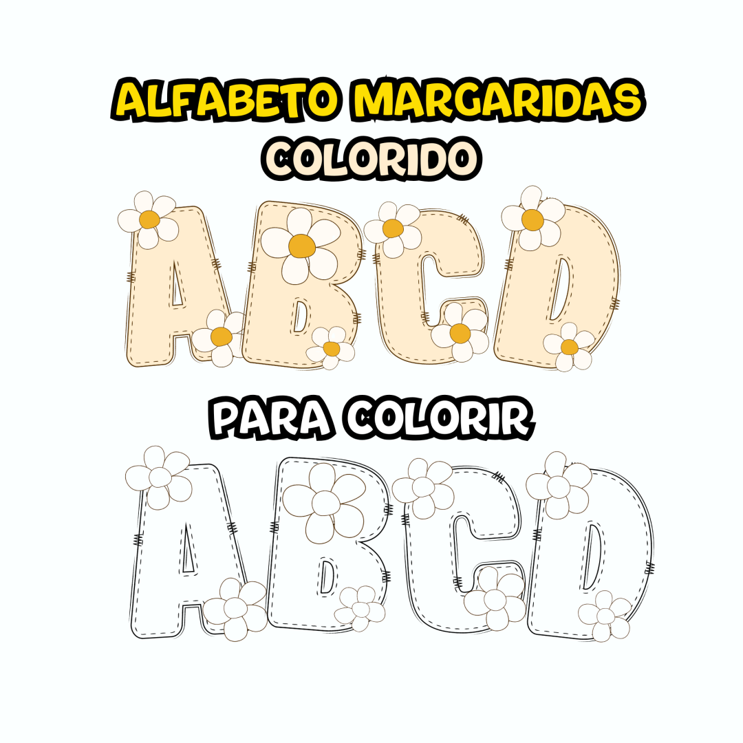 ALFABETO MARGARIDAS - COLORIDO E PARA COLORIR