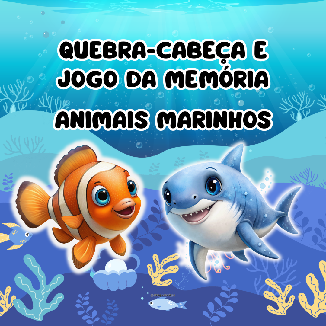 🌊 Quebra-Cabeça e Jogo da Memória Animais Marinhos — PDF com 34 Páginas 🧩