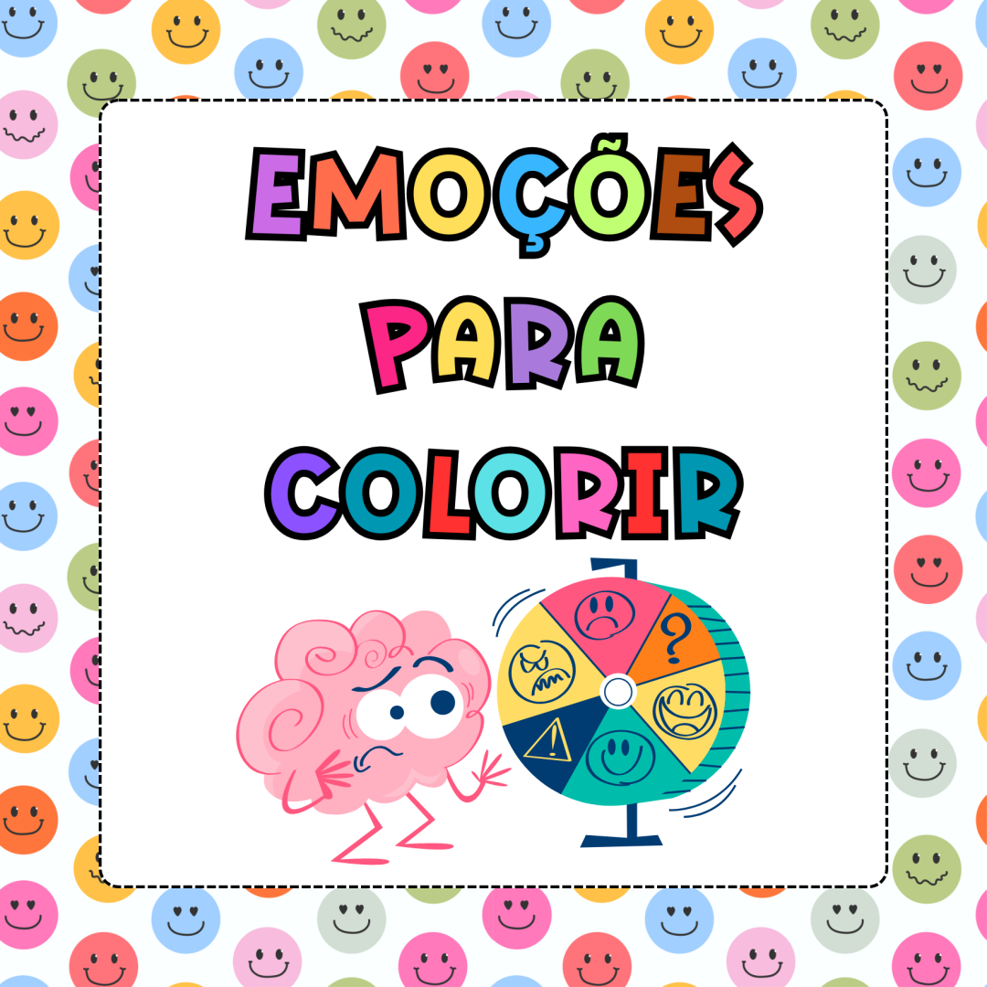 Expressando Sentimentos -  Desenhos para Colorir –  (PDF com 12 páginas)