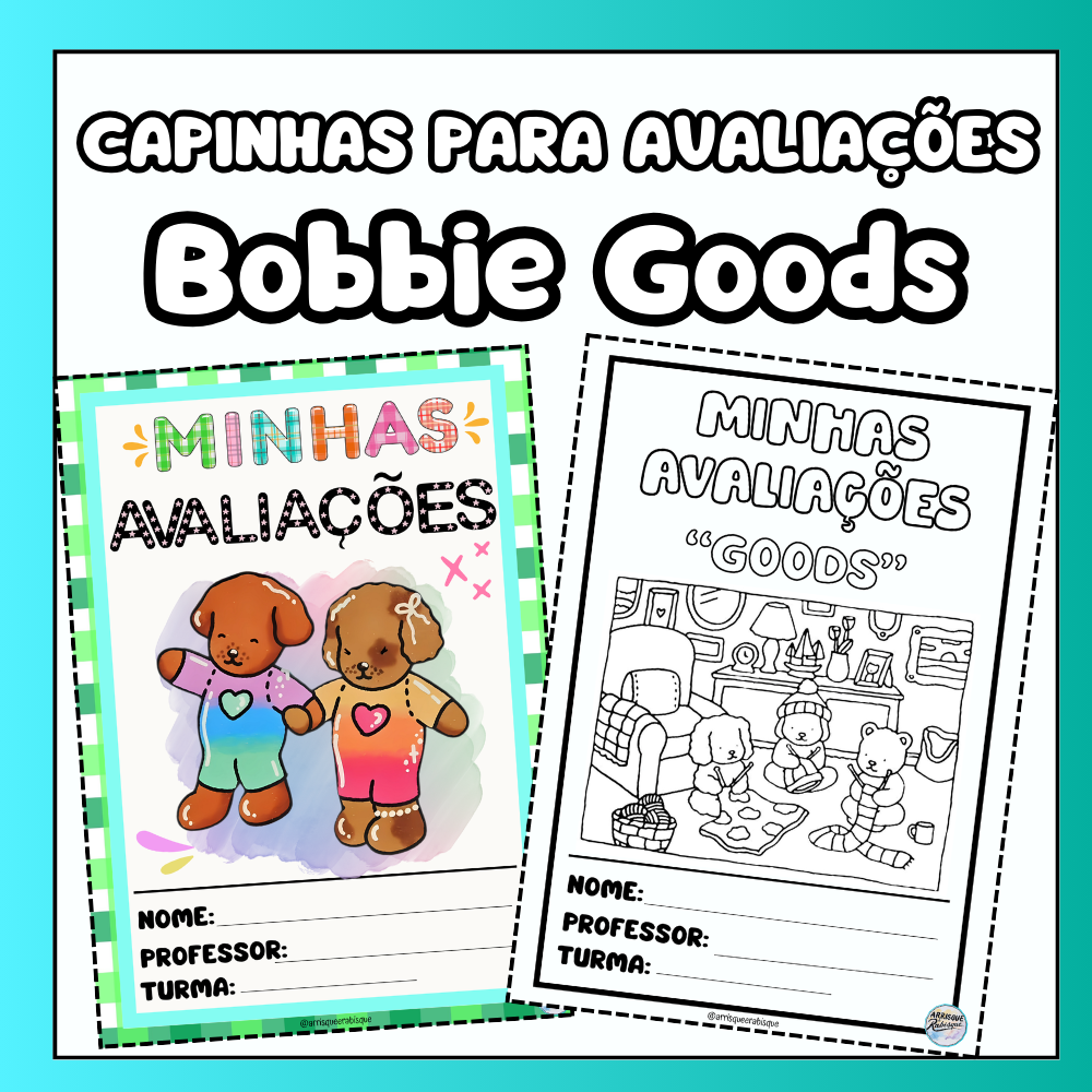 CAPINHAS PARA AVALIAÇÕES - BOBBIE GOODS