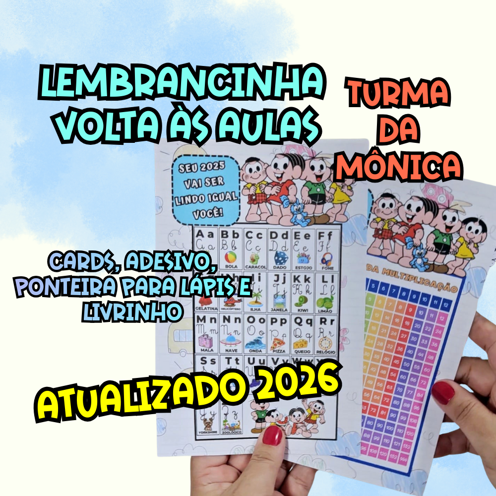 LEMBRANCINHA VOLTA ÀS AULAS  TURMA DA MÔNICA