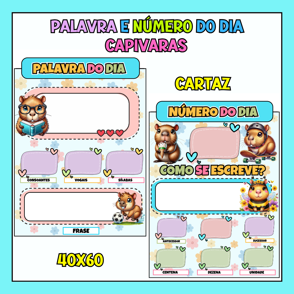 PALAVRA E NÚMERO DO DIA - CAPIVARAS - PDF CARTAZES